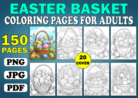 Making Intentional Decisions With 150 Easter Basket Coloring Pages Kdp